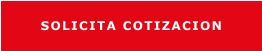 SOLICITA cotizacion